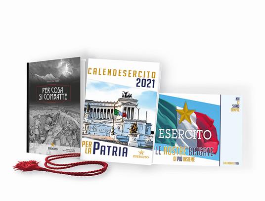 CalendEsercito 2021. Per la patria-Per cosa si combatte. Pacchetto gold - Federica Dal Forno - copertina