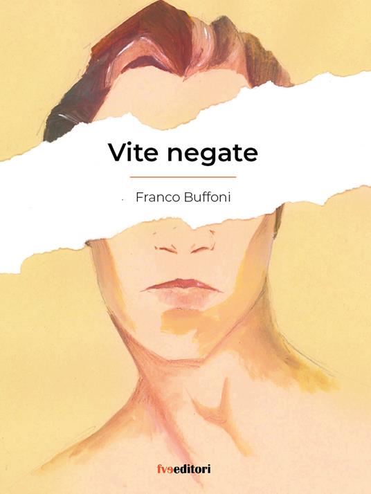 Vite negate - Franco Buffoni - copertina