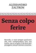 Senza colpo ferire