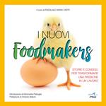 I nuovi foodmakers