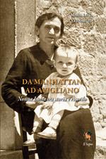 Da Manhattan ad Avigliano. Nonna Luisa tra storia e ricordo