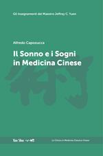 Il sonno e i sogni in medicina cinese. Nuova ediz.