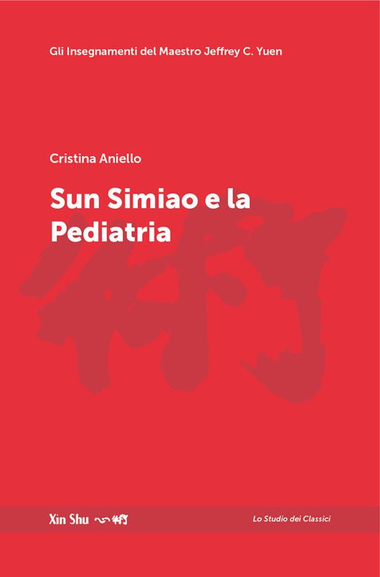 Sun Simiao e la pediatria - Cristina Aniello - copertina