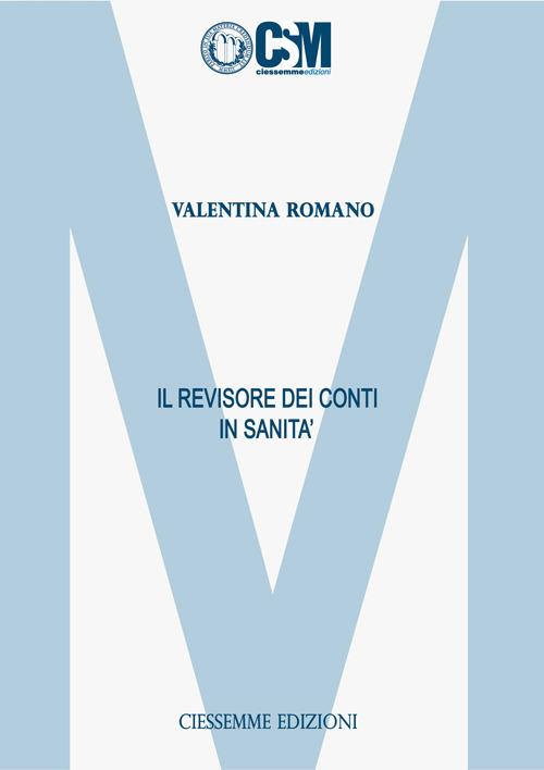 Il revisore dei conti in sanità - Valentina Romano - copertina