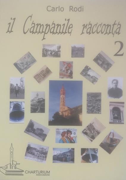 Il campanile racconta - Carlo Rodi - copertina