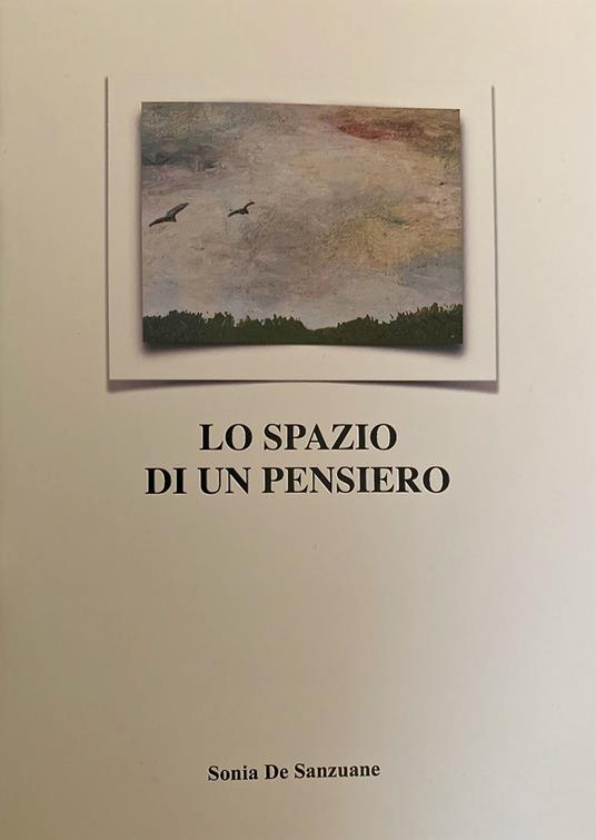 Lo spazio di un pensiero - Sonia de Sanzuane - copertina