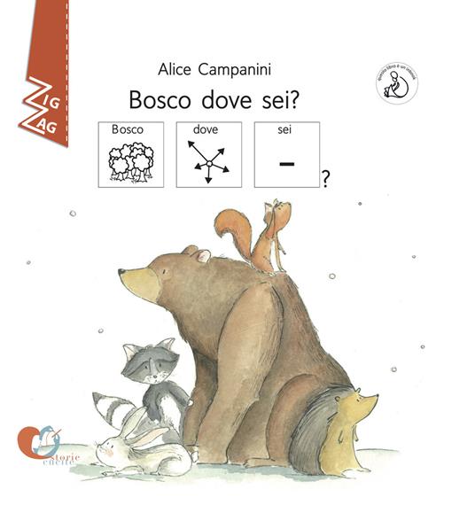 Bosco dove sei? InBook. Ediz. CAA - Alice Campanini - copertina