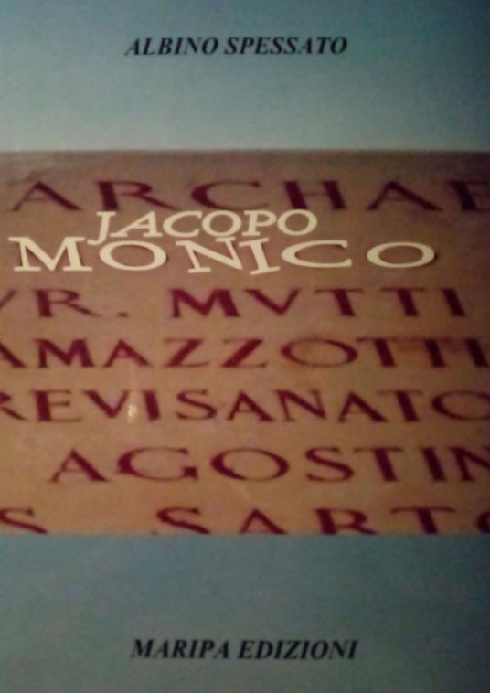 Jacopo Monico - Albino Spessato - copertina