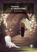 Il disertore. Wunderbar