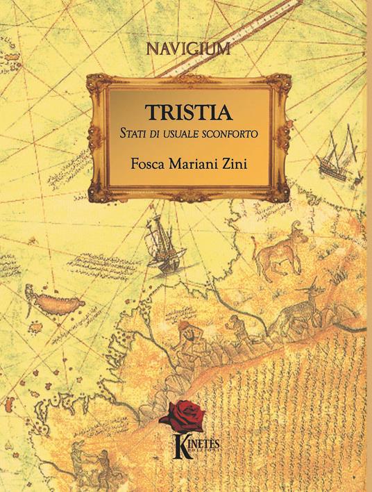 Tristia. Stati di usuale sconforto - Fosca Mariani Zini - copertina