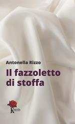 Il fazzoletto di stoffa