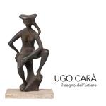 Ugo Carà. Il segno dell'artiere. Ediz. italiana e inglese