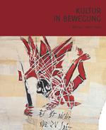 Kultur in Bewegung: Meran 1965-1990. Ediz. multilingue