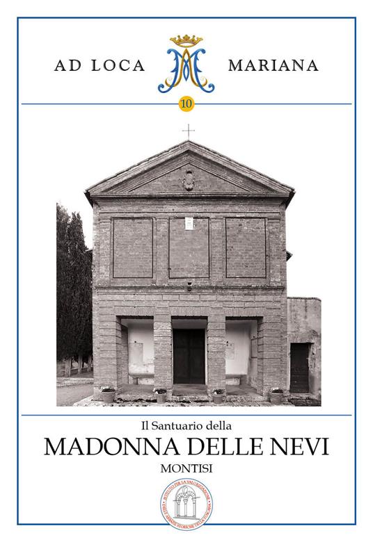 Il Santuario della Madonna delle Nevi in Montisi - Giacomo Massoni - copertina