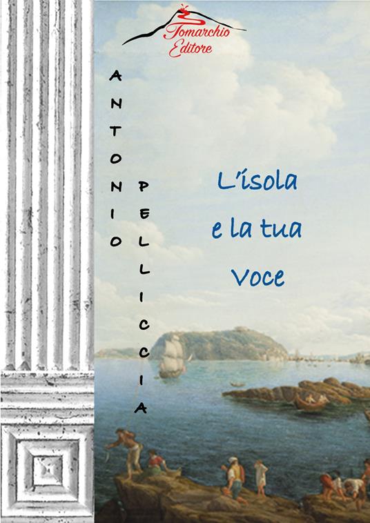 L' isola e la tua voce - Antonio Pelliccia - copertina