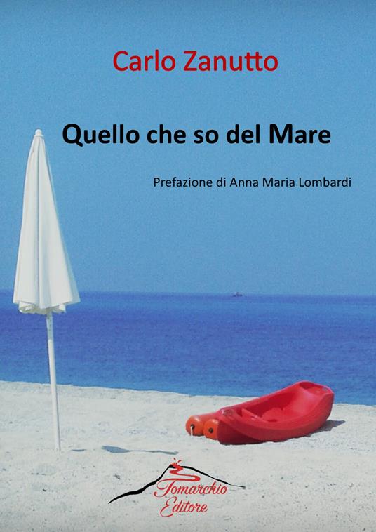 Quello che so del mare - Carlo Zanutto - copertina