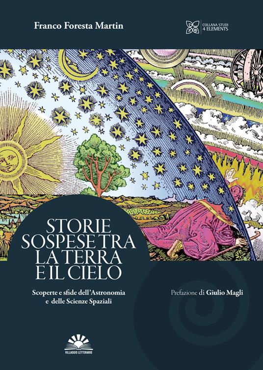 Storie Sospese tra la terra e il cielo. Scoperte e sfide dell'astronomia e delle scienze spaziali - Franco Foresta Martin - copertina