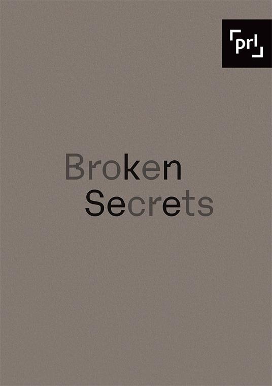Broken Secrets. Ediz. multilingue - Georgs Avetisjans,Yuxin Jiang,George Selley - copertina