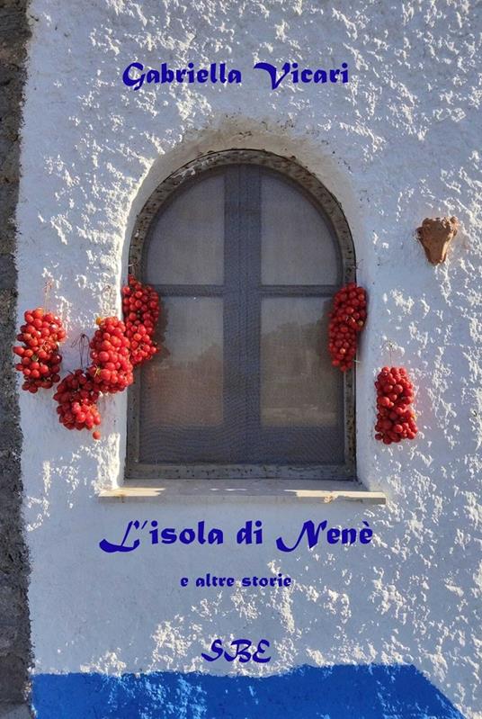 L'isola di Nenè e altre storie - Gabriella Vicari - copertina