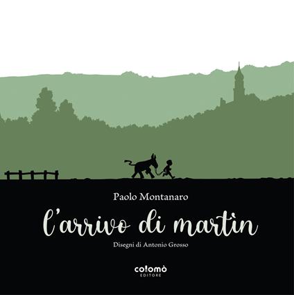 L' arrivo di Martìn - Paolo Montanaro - copertina