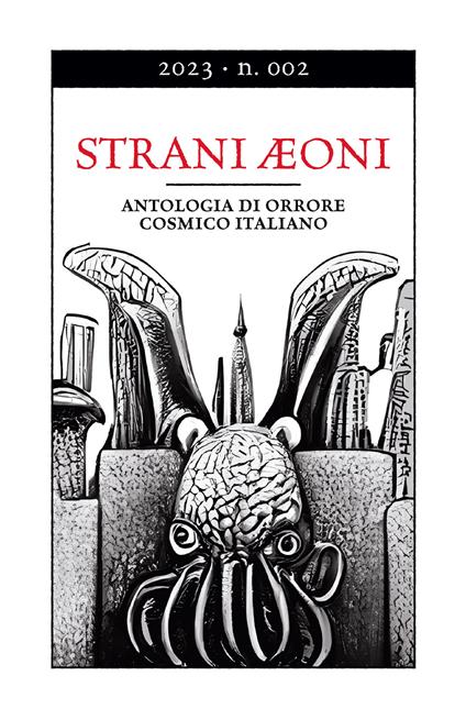 Strani Aeoni. Antologia di orrore cosmico italiano (2022). Vol. 2 - copertina