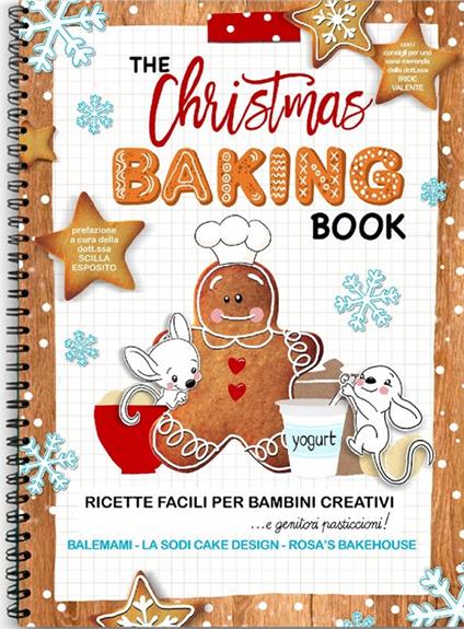 The Christmas baking and activity book. Ricette facili per bambini creativi e mamme pasticcione - Rosa Panzini,Alessandra Sodi - copertina