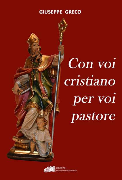 Con voi cristiano per voi pastori - Giuseppe Greco - copertina