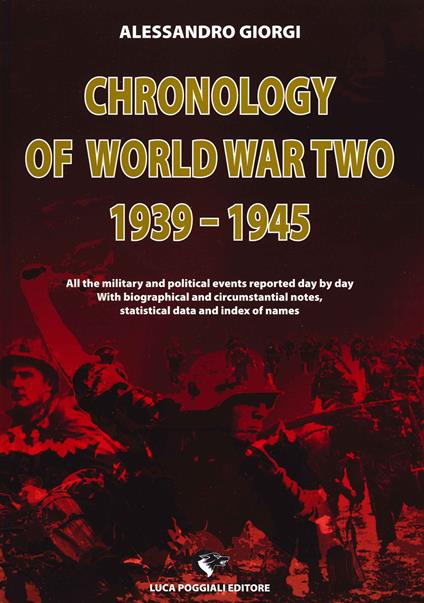 Chronology of World War II 1939-1945 - Alessandro Giorgi - copertina