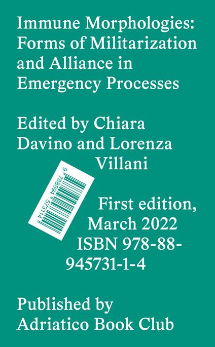 Immune morphologies. Forms of militarisation and alliance in emergency processes - copertina