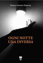 Ogni notte una diversa