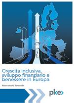 Crescita inclusiva, sviluppo finanziario e benessere in Europa