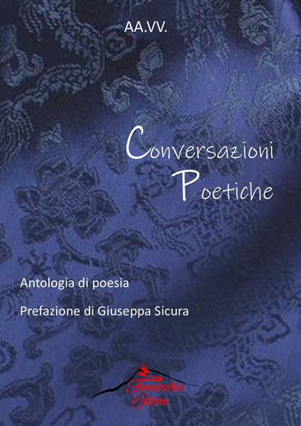 Conversazioni poetiche. Antologia di poesia - copertina