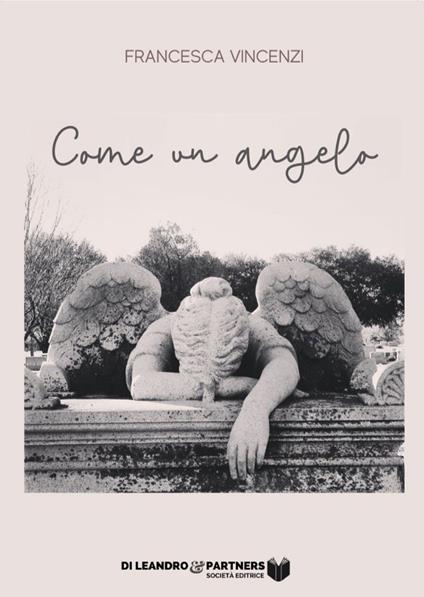 Come un angelo - Francesca Vincenzi - copertina