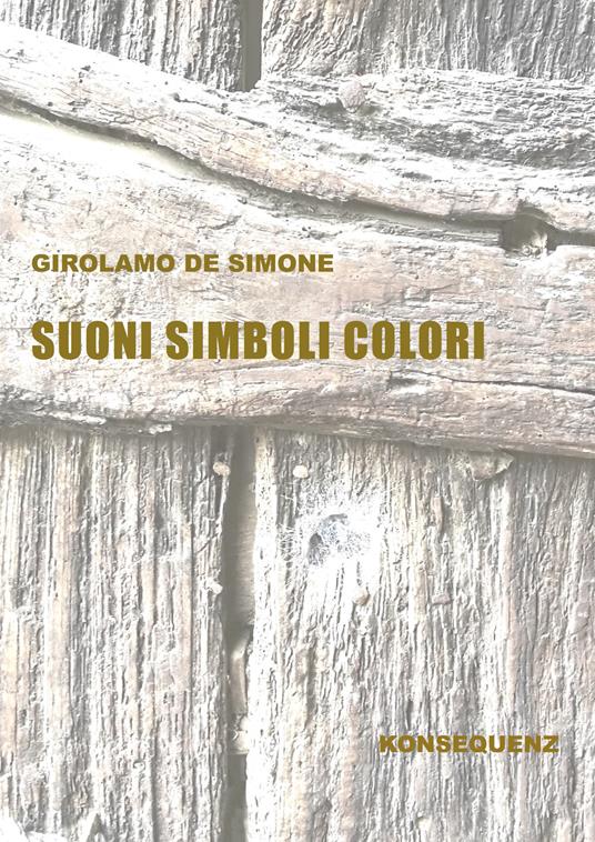Suoni simboli colori - Girolamo De Simone - copertina
