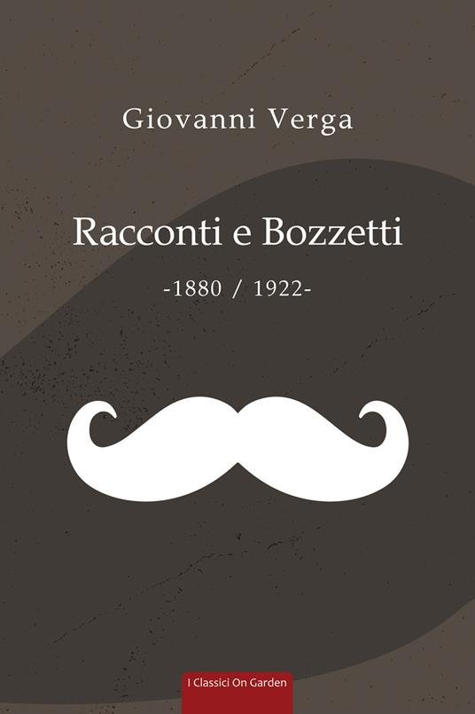 Racconti e bozzetti (1880-1922) - Giovanni Verga - copertina