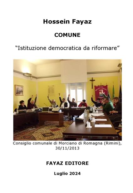 Comune. Istituzione democratica da riformare - Hossein Fayaz Torshizi - ebook