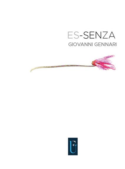 Es-senza. Giovanni Gennari. Ediz. italiana e inglese - Giovanni Gennari - copertina