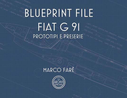 FIAT G 91. Prototipi e preserie - Marco farè - copertina