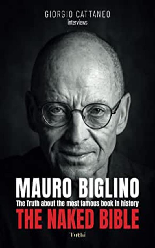 The naked Bible - Mauro Biglino,Giorgio Cattaneo - copertina