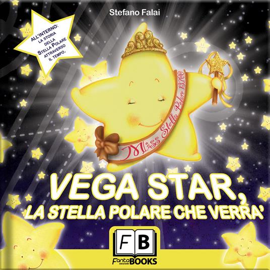 Vega Star. La stella polare che verrà - Stefano Falai - copertina