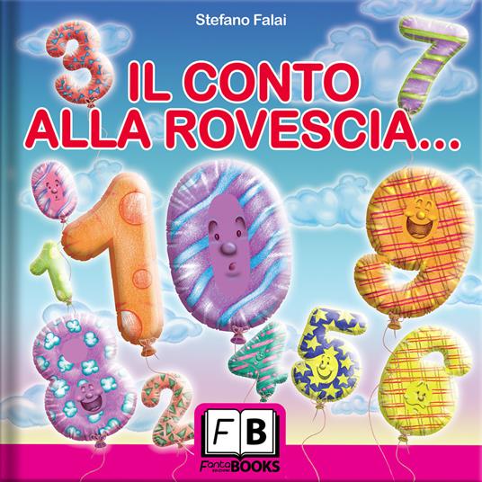 Il conto alla rovescia... e viceversa - Stefano Falai - copertina