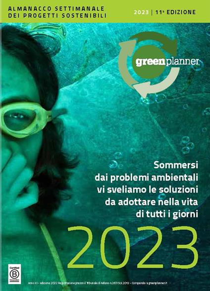 Green Planner 2023. L'almanacco-agenda della sostenibilità: tecnologie, progetti sostenibili e buone pratiche Green - copertina