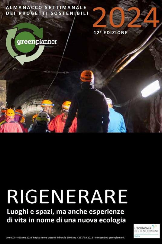 GreenPlanner 2024. Almanacco delle tecnologie e dei progetti sostenibili italiani e agenda. Ediz. illustrata - copertina