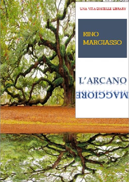 L' arcano maggiore - Rino Margiasso - copertina