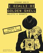 Delitti e segreti. I gialli di golden shell