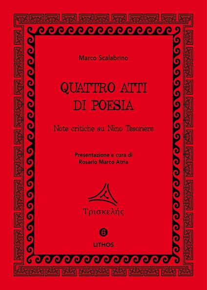 Quattro atti di poesia. Note critiche su Nino Tesoriere - Marco Scalabrino - copertina