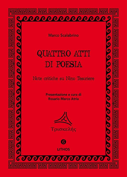 Quattro atti di poesia. Note critiche su Nino Tesoriere - Marco Scalabrino - copertina