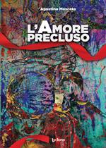 L'amore precluso