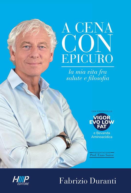 A cena con Epicuro. La mia vita tra salute e filosofia - Fabrizio Duranti - copertina