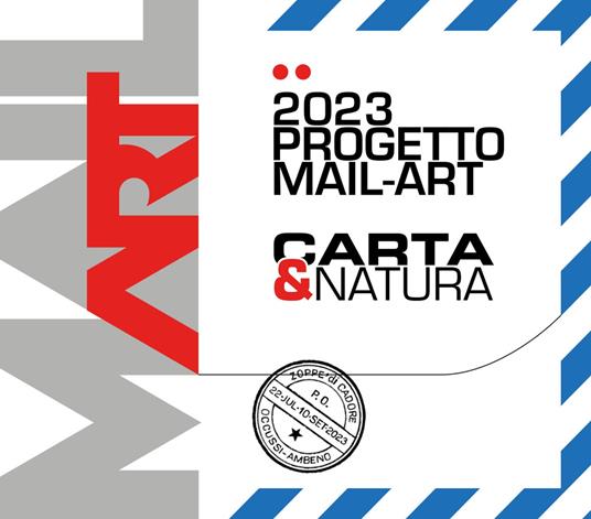 Carta e natura. Progetto di mail art/arte postale. Ediz. illustrata - copertina